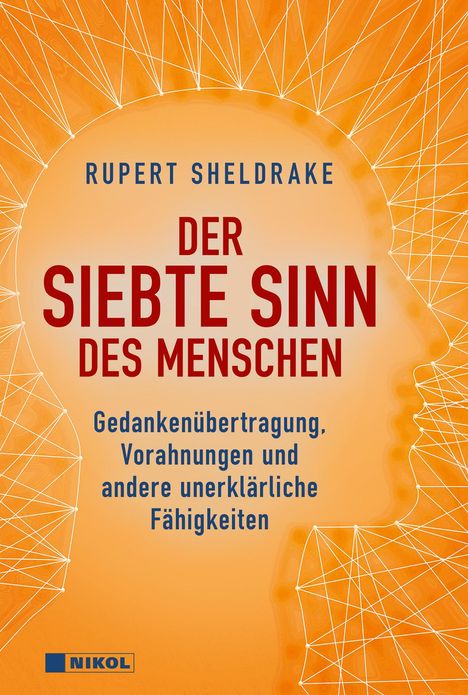 Rupert Sheldrake: Der siebte Sinn des Menschen, Buch