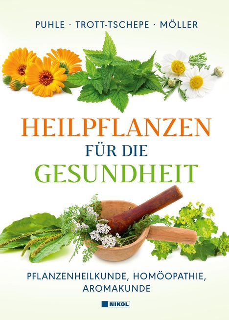 Annekatrin Puhle: Puhle, A: Heilpflanzen für die Gesundheit, Buch