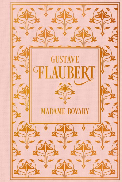 Gustave Flaubert: Madame Bovary, Buch