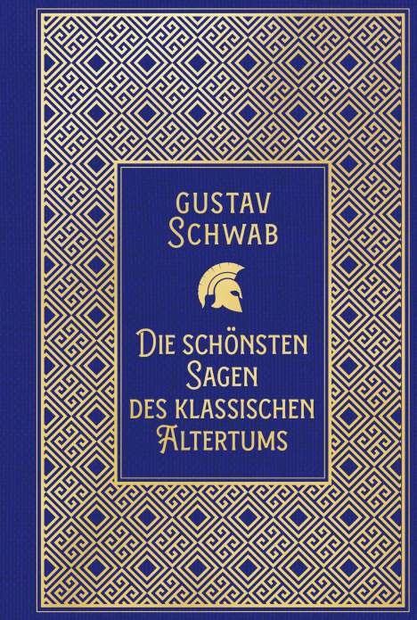 Gustav Schwab: Die schönsten Sagen des klassischen Altertums, Buch