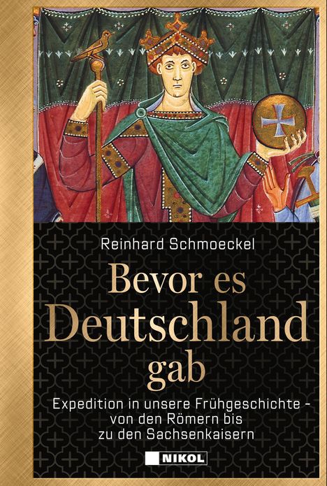 Reinhard Schmoeckel: Bevor es Deutschland gab, Buch