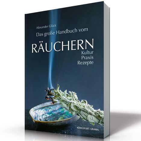 Alexander Glück: Glück, A: Das große Handbuch vom Räuchern, Buch