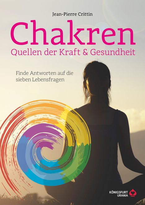 Jean Pierre Crittin: Chakren - Die Quellen der Kraft, Buch