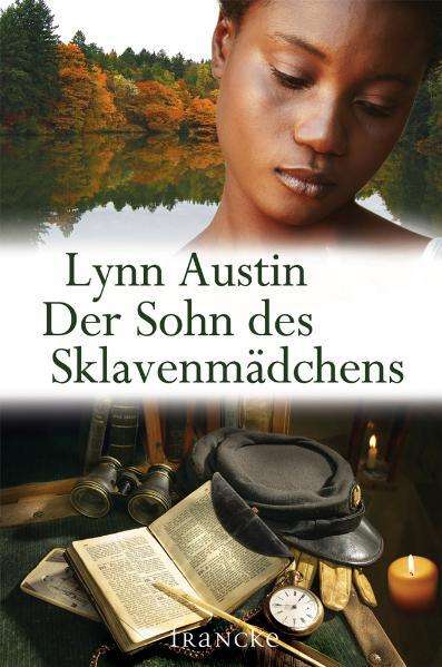 Lynn Austin: Der Sohn des Sklavenmädchens, Buch
