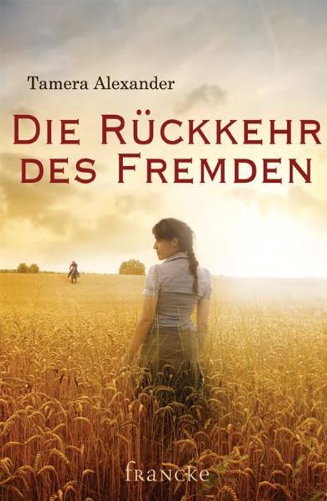 Tamara Alexander: Die Rückkehr des Fremden, Buch