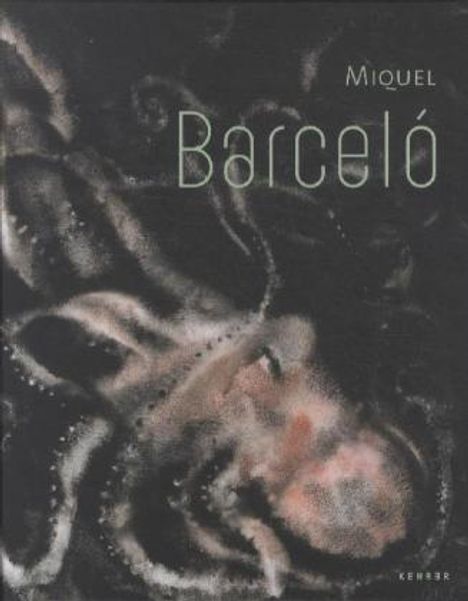 Miquel Barceló: Miquel Barceló, Buch