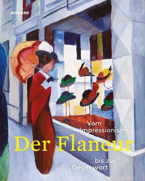 Der Flaneur. Vom Impressionismus bis zur Gegenwart, Buch
