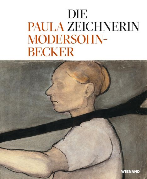 Die Zeichnerin Paula Modersohn-Becker, Buch