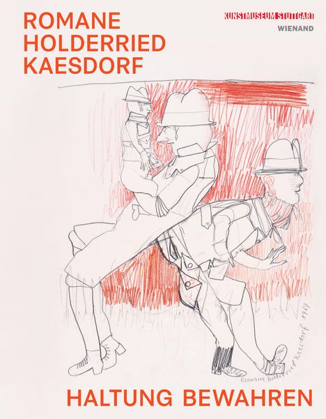 Romane Holderried Kaesdorf. Haltung bewahren, Buch