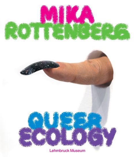 Mika Rottenberg. Queer Ecology, Buch