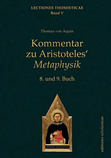 Thomas von Aquin: Kommentar zu Aristoteles' Metaphysik, Buch
