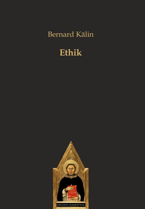 Bernard Kälin: Ethik, Buch