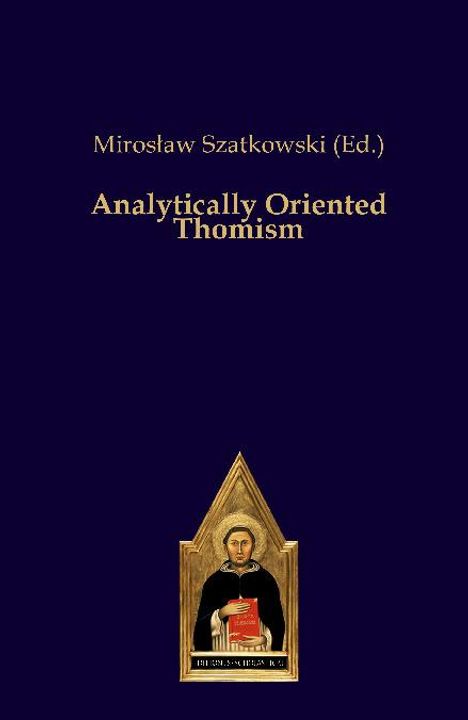Analytically Oriented Thomism, Buch
