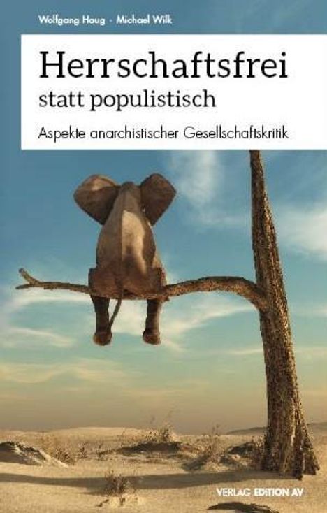 Wolfgang Haug: Haug, W: Herrschaftsfrei statt populistisch, Buch