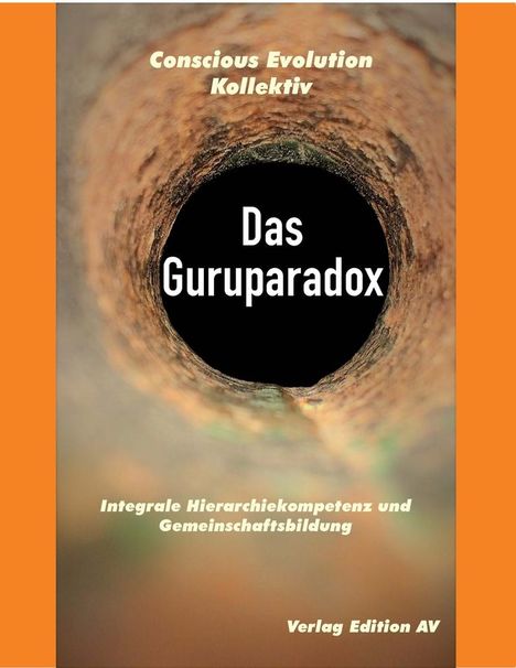 Kollektiv Conscious Evolution: Das Guruparadox, Buch