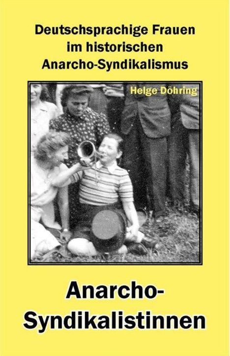 Helge Döhring: Anarcho-Syndikalistinnen, Buch