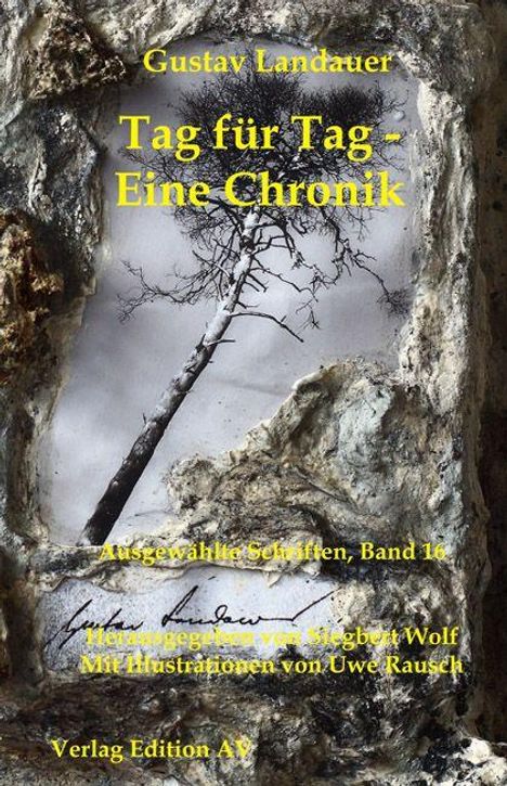 Buchcover mit gelbem Text: "Gustav Landauer, Tag für Tag – Eine Chronik. Ausgewählte Schriften, Band 16. Verlag Edition AV."