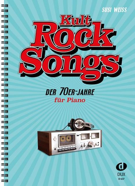 Susi Weiss: Kult-Rocksongs der 70er-Jahre, Buch