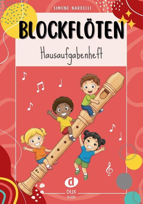 "SIMONE NARDELLI BLOCKFLÖTEN Hausaufgabenheft" steht oben. Kinder balancieren spielerisch auf einer Blockflöte.