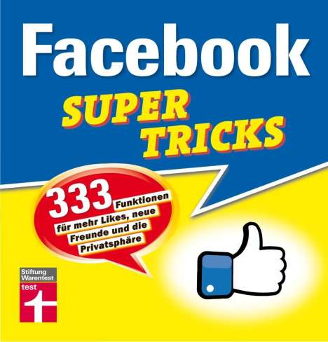 Markus Schelhorn: Schelhorn, M: Facebook Supertricks, Buch