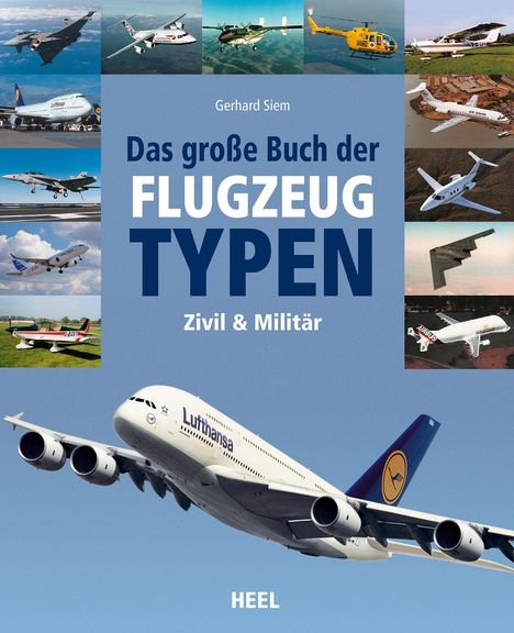 Gerhard Siem: Das große Buch der Flugzeugtypen, Buch