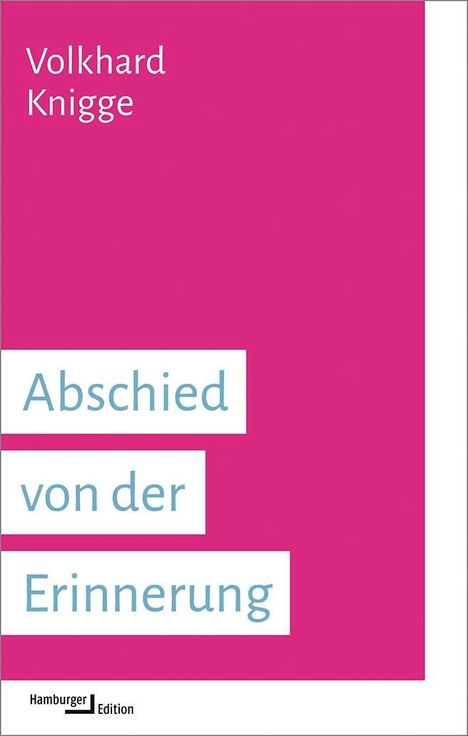Volkhard Knigge: Abschied von der Erinnerung, Buch