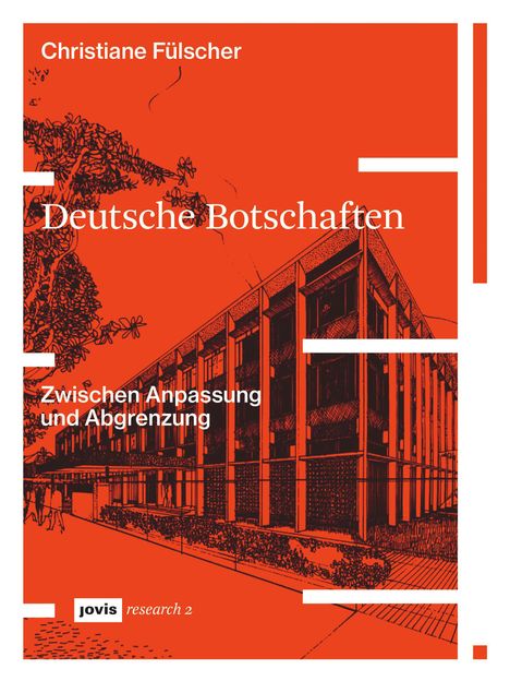 Christiane Fülscher: Deutsche Botschaften, Buch