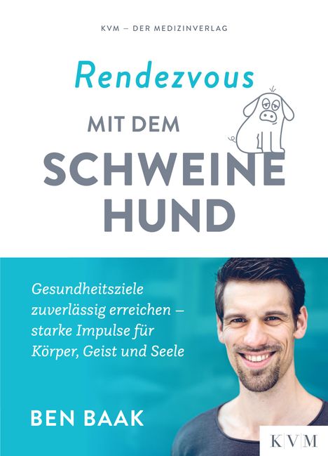 Ben Baak: Rendezvous mit dem Schweinehund, Buch