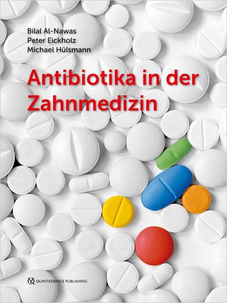Bilal Al-Nawas: Al-Nawas, B: Antibiotika in der Zahnmedizin, Buch
