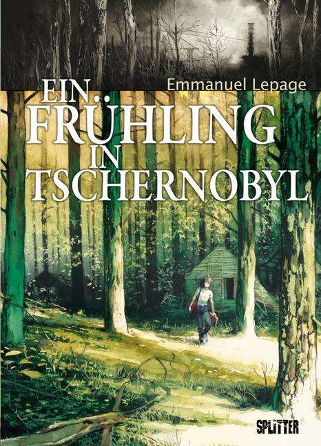 Emmanuel Lepage: Ein Frühling in Tschernobyl, Buch