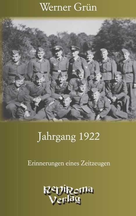 Werner Grün: Jahrgang 1922, Buch