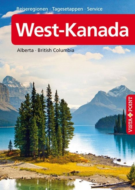 Heike Wagner: Reiseführer West-Kanada mit Alberta und British Columbia, Buch