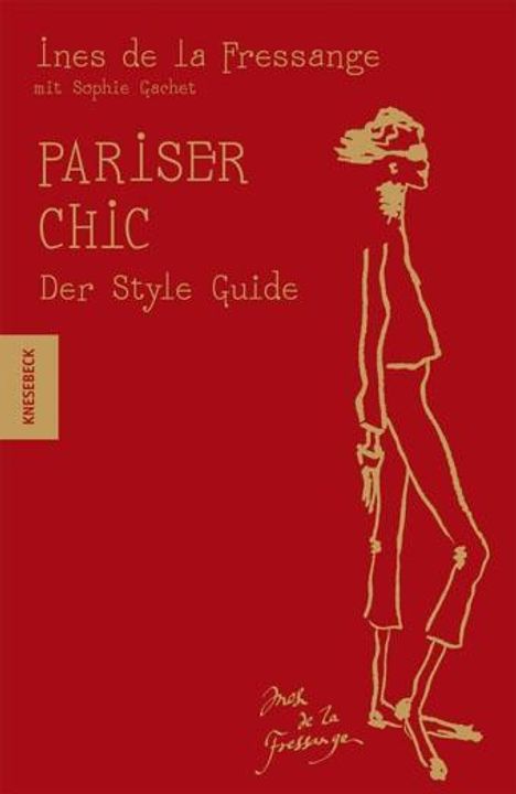 Inès de la Fressange: Pariser Chic, Der Style Guide, Buch