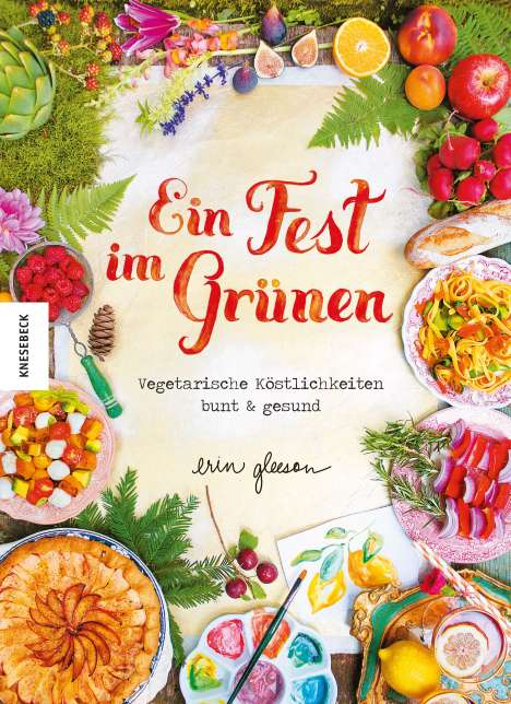 Erin Gleeson: Gleeson, E: Fest im Grünen, Buch