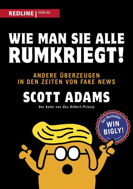 Scott Adams: Wie man sie alle rumkriegt!, Buch