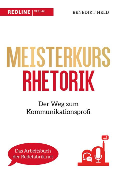 Benedikt Held: Meisterkurs Rhetorik, Buch
