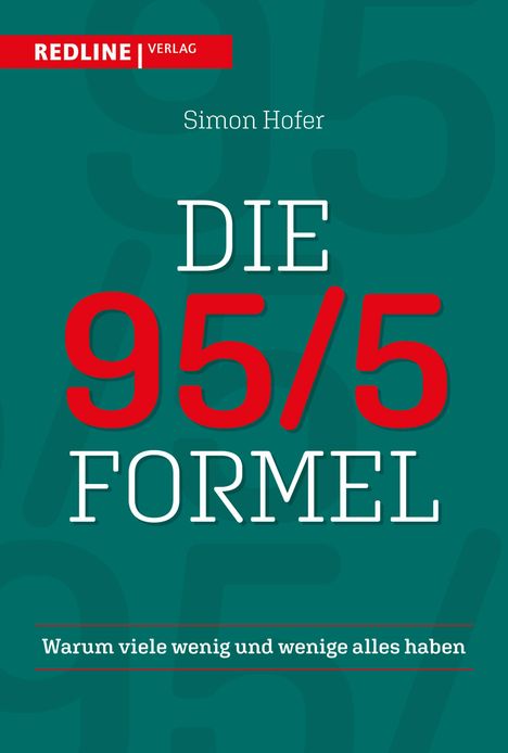 Simon Hofer: Die 95/5-Formel, Buch