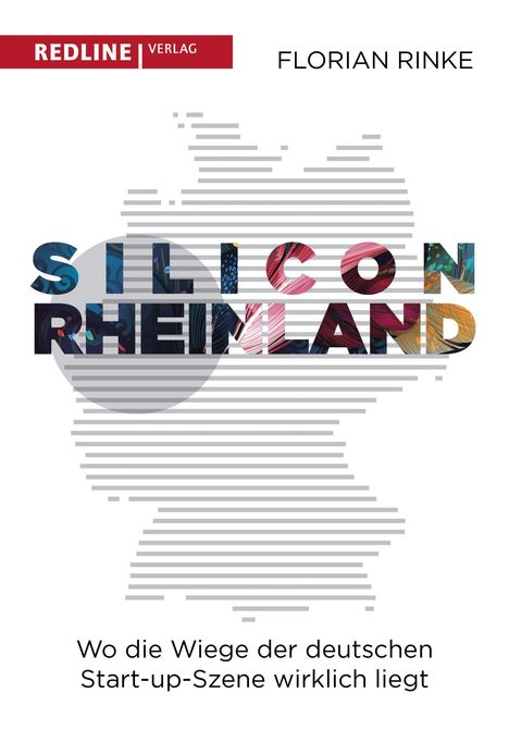 Florian Rinke: Rinke, F: Silicon Rheinland, Buch