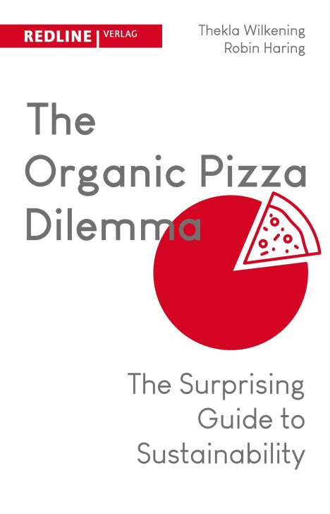 Robin Haring: The Organic Pizza Dilemma, Buch