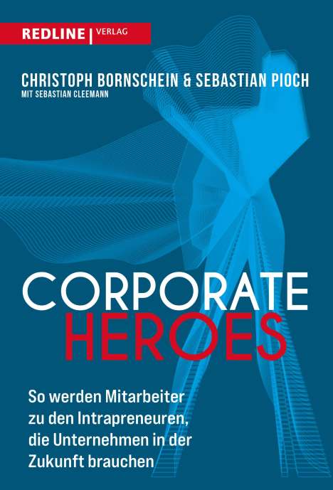Sebastian Pioch: Corporate Heroes, Buch