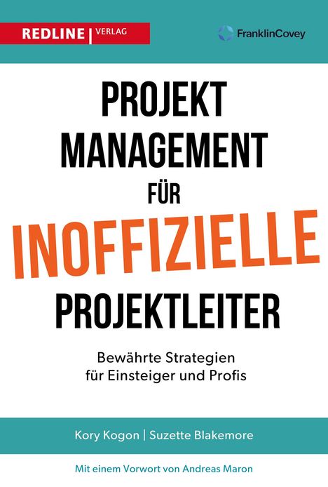 Kory Kogon: Projektmanagement für inoffizielle Projektleiter, Buch