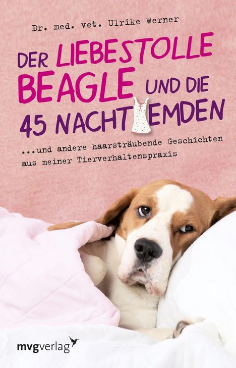 Ulrike Werner: Der liebestolle Beagle und die 45 Nachthemden, Buch