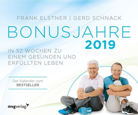Frank Elstner: Bonusjahre: In 52 Wochen zu einem gesunden und erfüllten Leben. Wochenkalender 2019, Diverse
