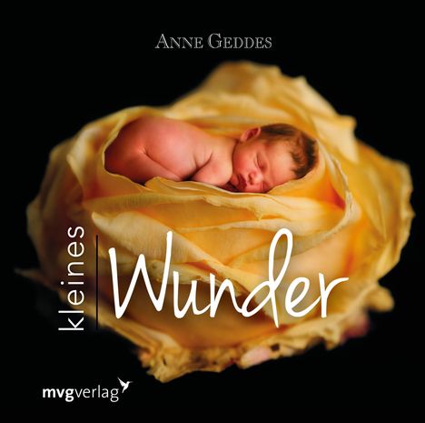 Anne Geddes: Kleines Wunder, Buch