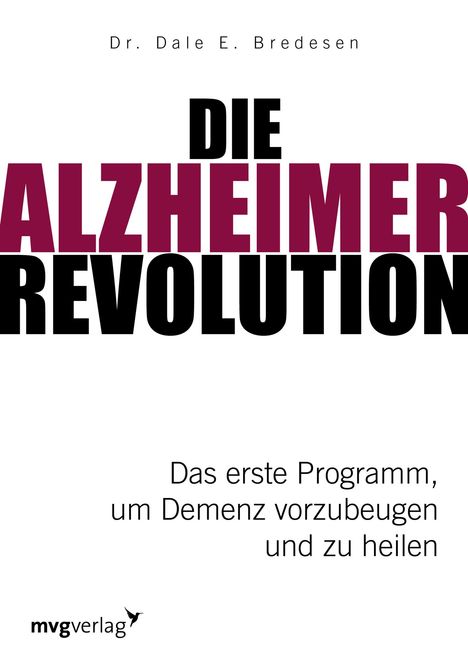 Dale E. Bredesen: Die Alzheimer-Revolution, Buch