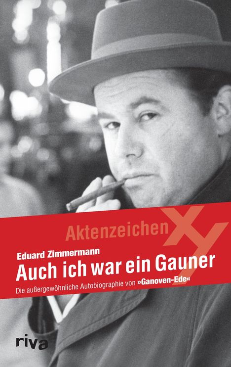 Eduard Zimmermann: Auch ich war ein Gauner, Buch