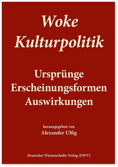 Woke Kulturpolitik, Buch
