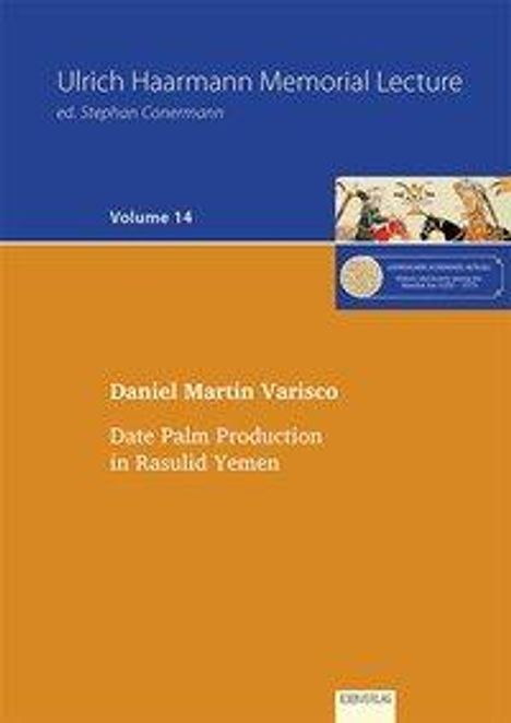 Daniel Martin Varisco: Date Palm Production in Rasulid Yemen, Buch