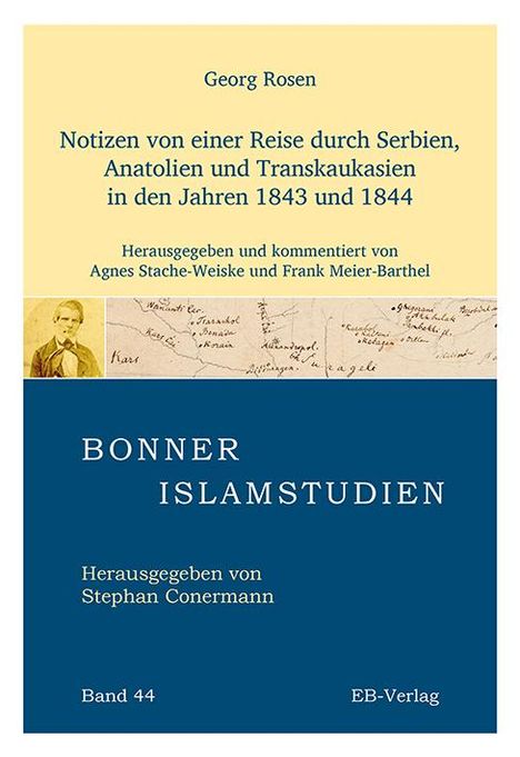 Rosen Georg: Notizen von einer Reise durch Serbien, Anatolien und Transkaukasien in den Jahren 1843 und 1844, Buch