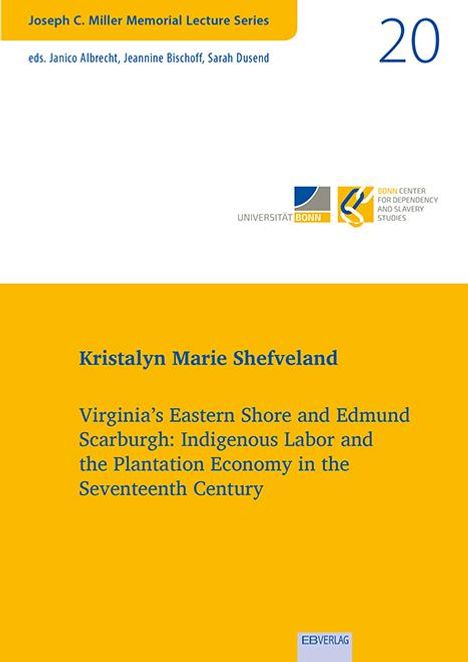 Kristalyn Marie Shefveland: Virginia's Eastern Shore and Edmund Scarburgh, Buch